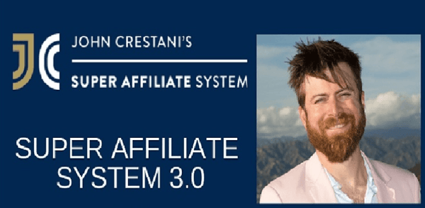 SuperAffiliate System 3.0 by John Crestani